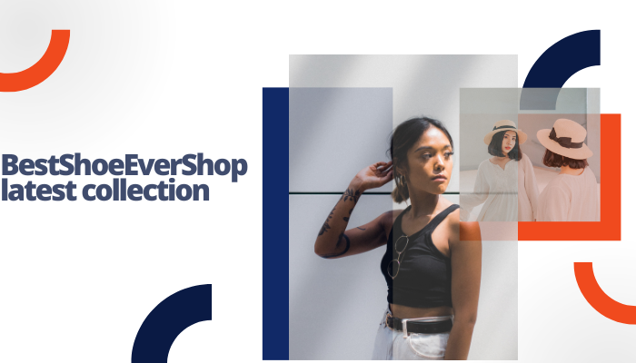 BestShoeEverShop latest collection